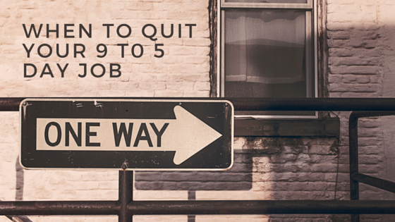 Quit Your Day Job