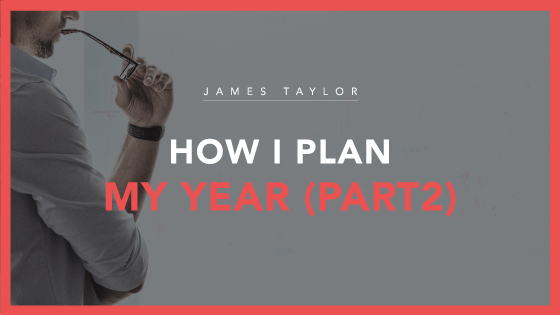 How I Plan My year - Part 2