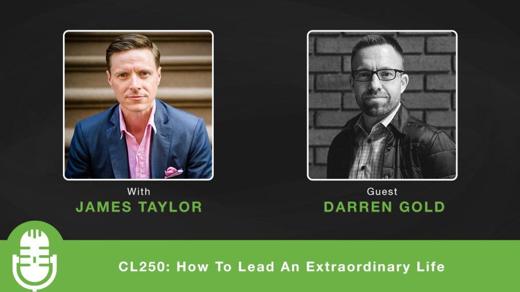 Extraordinary Life with Darren Gold