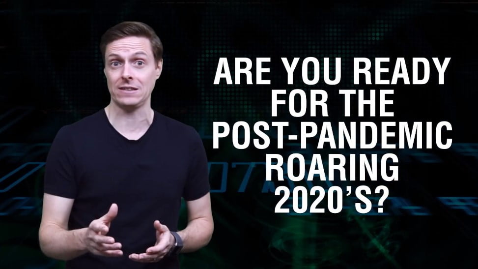The Post Pandemic Roaring 2020s
